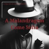 A Malandragem Come Solta [Explicit]