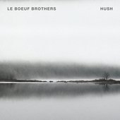 HUSH (feat. Remy Le Boeuf & Pascal Le Boeuf)