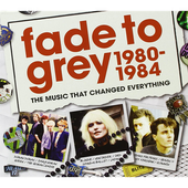 Fade to Grey 1980-1984