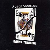 Back To Basics presents Danny Tenaglia