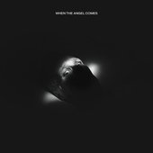 When The Angel Comes - Single