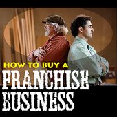 How to Buy a Successful Franchise Business