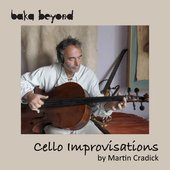 Baka Beyond - Cello Improvisations (feat. Baka Beyond) - Single