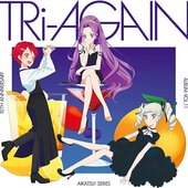 Aikatsu! Series 10th Anniversary Album Vol.11: TRi-AGAIN