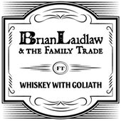 Whiskey With Goliath
