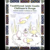 Traditional Irish Gaelic Children's Songs