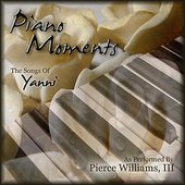 Piano Moments - The Songs of Yanni