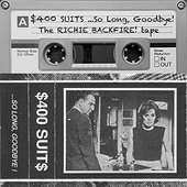 ...So Long, Goodbye! (The Richie Backfire! Tape) - EP