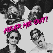 Hear Me Out! [Explicit]
