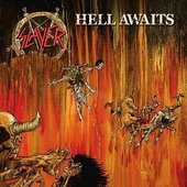 Hell Awaits (40th Anniversary Edition)