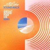 Soundtrack (Great Good Fine Ok Remix)