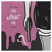 She Shot Me