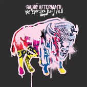 Radio Aftermath - We Eat the Buffalo