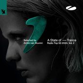 A State Of Trance Radio Top 50 2024, Vol. 2 - Extended Versions