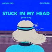 Stuck In My Head [NITE MIX] (feat. AJ Mitchell)