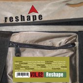 Reshape Vol 1
