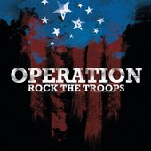 Operation Rock the Troops