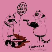 Get Well Soon (Split) [Explicit]