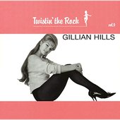 Gillian Hills - Twistin the Rock, vol. 9 cover