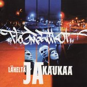 Läheltä Ja Kaukaa [Explicit]