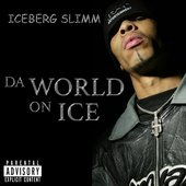 Da World On Ice [Explicit]