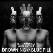 Drowning // Blue Pill