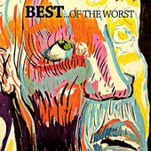 BEST - Of The Worst LP Cover
