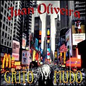 Juan Oliveira- Grito Mudo ( 2013 ) 