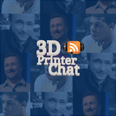 3D Printer Chat the 3D Printing Podcast