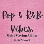 Pop & R&B Vibes: Multi-Version Album
