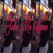 take me home