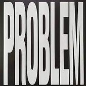 Problem