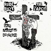 Rude Riot & The Zapoy! split 2012 