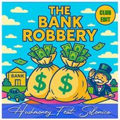 The Bank Robbery Club Edit
