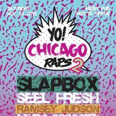 Yo Chicago Raps 2