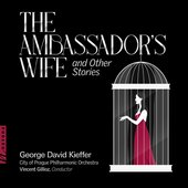George David Kieffer: The Ambassador's Wife & Other Stories