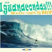 Mudda Fuggin Big Wave