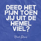 Deed het pijn toen jij uit de hemel viel