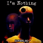 I'm Nothing [Explicit]