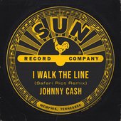 I Walk The Line (Safari Riot Remix) - Single