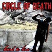 Circle Of Death – Hard To Live.jpg