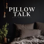 Pillow Talk