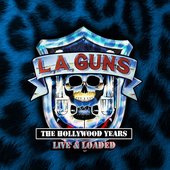 The Hollywood Years (Live & Loaded)