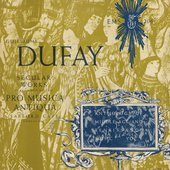 Guillaume Dufay: Secular Works