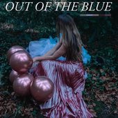Out of the Blue [Explicit]