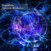 ForstWölfin - Quantum Mechanics