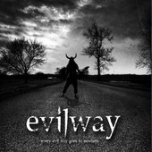 Every Evil Way Goes To Nowhere - EP