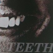 Teeth