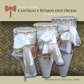 Cantigas e Ritmos Dos Orixas: The Music of Candomblé