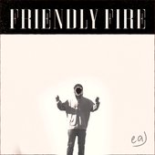 Friendly Fire - Single